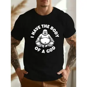 Casual Humorous Graphic T-Shirt, Soft Cotton Crew Neck Tee with "Body of a God" Buddha Print, Unisex Gag Gift for Men & Women