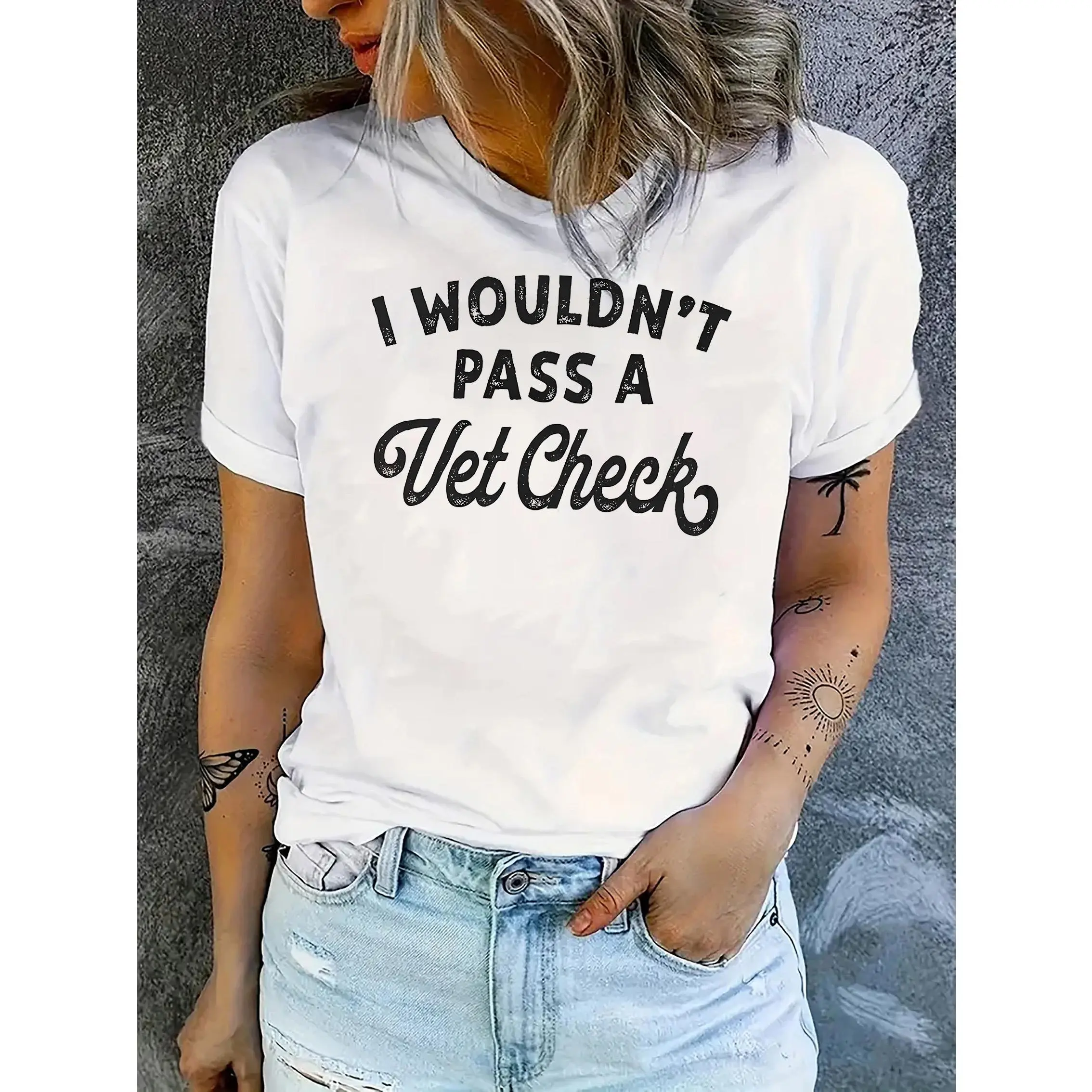 Casual Alphabet Print T-Shirt for Women - "I Wouldn't Pass A Vet Check" Quote, Polyester Blend Comfort Tee, Crew Neck, Short Sleeve, All Season Wear, Medium Stretch Fabric - Fashionable Relaxed Fit Top