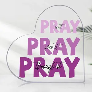 1pc Christmas Acrylic Heart Shaped Ornament, Pray on It Pray Over It Pray Through It Sign, Office Desktop Ornament, Home Craft Decor Gift for Men/Women, Memorial Gift, Home Decor, Bedroom Office Study Room Decor