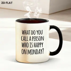 Playful Handwritten Riddle Print 11oz Ceramic Coffee Mug, White Mug With Lighthearted "What Do You Call A Person Who Is Happy On Monday?" Text, Funny Daily Drinkware Perfect For Home Office Casual Coffee & Tea Time