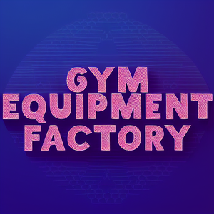 Gym Equipment Factory