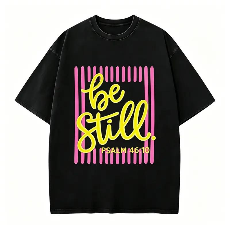Be Still Psalm 46:10 Shirt, Faith Based Southern Boutique Apparel, Christian Faith Shirt, Bible Verse Boxy Tee or Tank Top