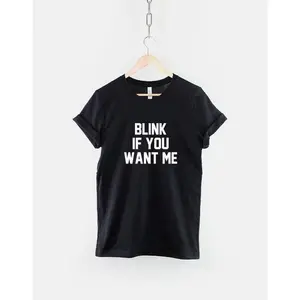 Men's Oversize Minimalist Aesthetic 180g 100% Cotton Short-Sleeve Casual Sports Tee - Bold Funny Text "Blink If You Want Me" Flirty Viral Meme Design, S-3XL