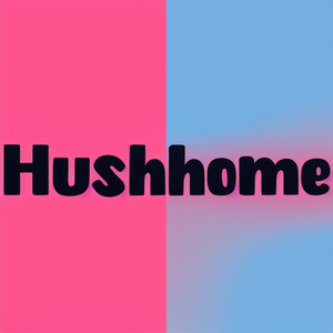 Hushhome