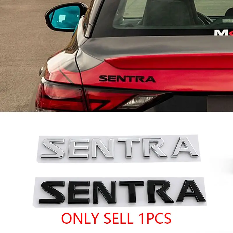3D ABS Letters Car Rear Trunk Emblem Badge Sentra Nameplate Logo Decal Sticker Fit Nissan Sentra Auto Styling Modification Upgra