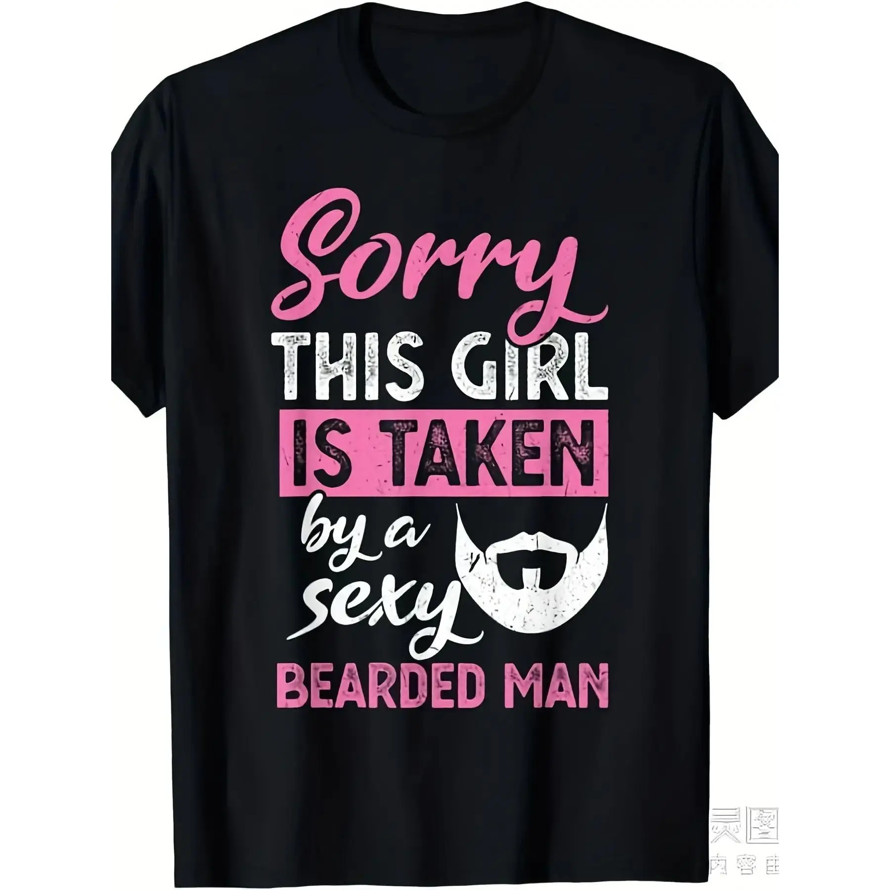 Sorry This Is Taken by a Sexy Bearded for Man T-Shirt - Funny Couples Graphic Tee, Heavyweight 220GSM Pure Crewneck Shirt for Men & Women, Funny Marriage Humor Gift for Bearded Guys & - Casual Casual Attire