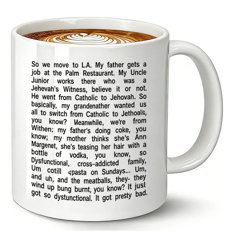 Funny Coffee Mug  - White Ceramic Tea Cup. Hilarious Rambling Quote Gag Gift for Friends & Relatives. Ideal Birthday Gifts, Christmas Gift, or White Elephant Present for Adults.