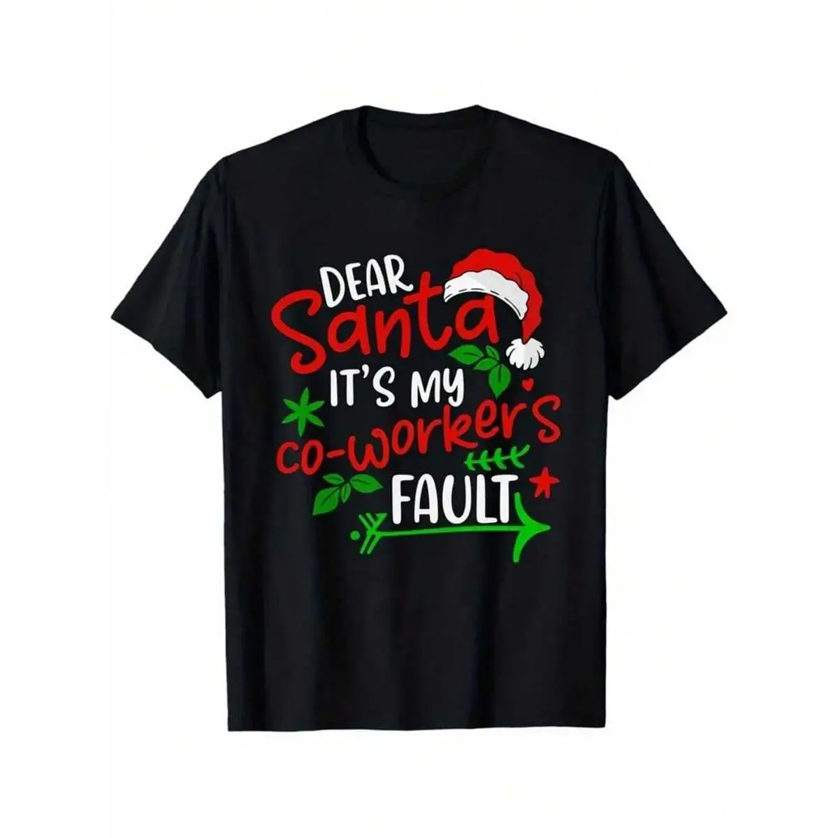 Funny Christmas T-shirt Dear Santa This is my colleague's fault with Santa hat pattern Black crew neck shirt Unisex Elastic fabric Holiday gift Suitable for colleagues Casual Christmas wear Regular fit Comfortable all year round