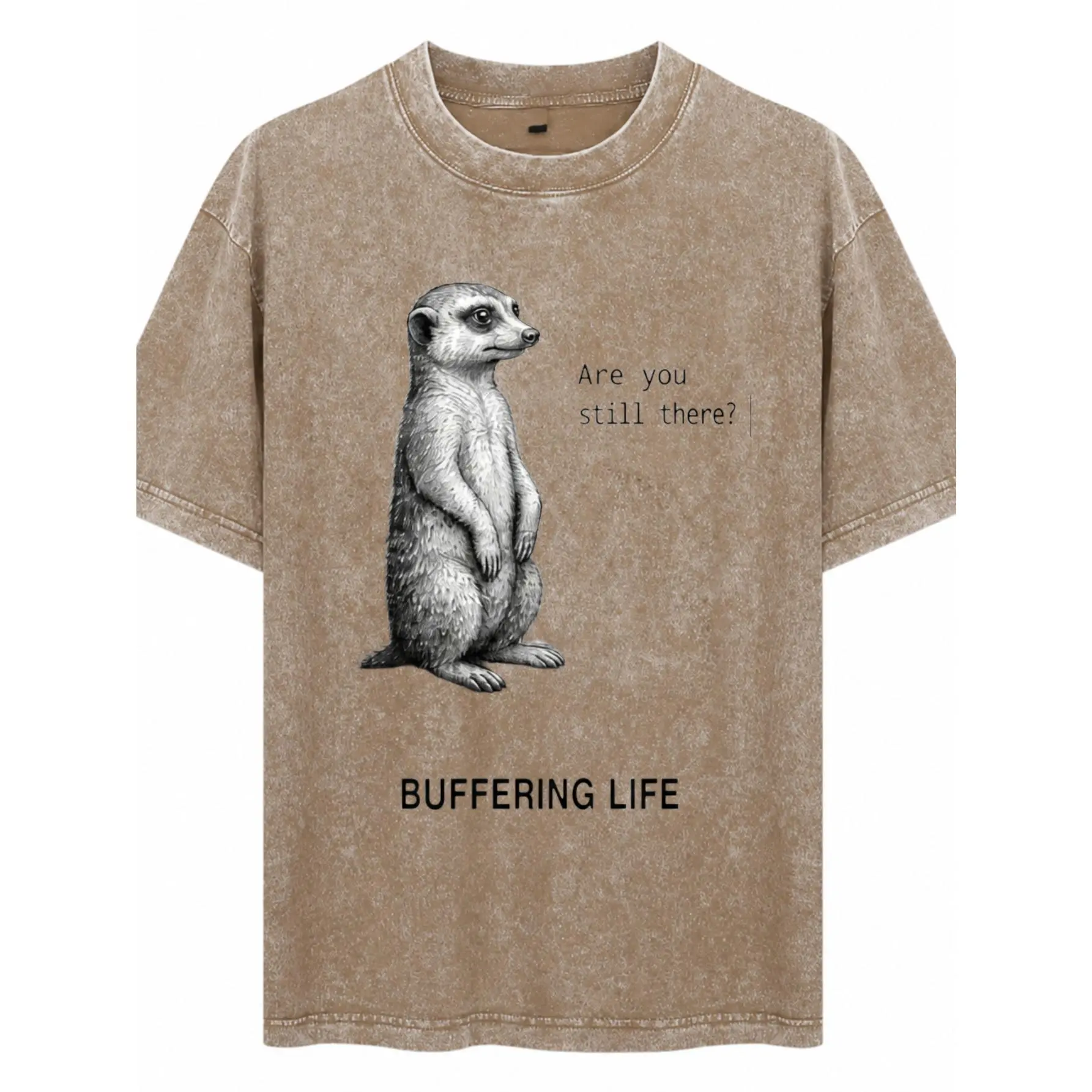 Streetwear Graphic Tshirt, Unisex Heavyweight Acid Wash Cotton with "Buffering Life" Meerkat Print, Short Sleeve Round Neck, Top, Menswear, Cotton Fabric