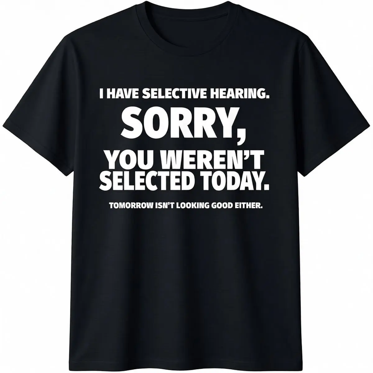 Men's 100% Cotton Funny Graphic T-Shirt - "I Have Selective Hearing" Print, Casual Short Sleeve Crewneck, Classic Fit Menswear Top, Breathable Streetwear Fabric, Tshirt, Round Neck, Basic, Fashion, Tee, Graphic Print, Crew Neck, Chic, Korean