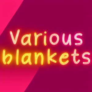 Various blankets