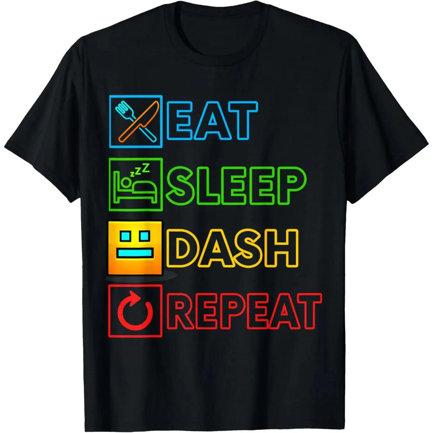 cotton Eat Sleep Dash Repeat Video Game Geometry Funny Gamer Lover T-Shirt