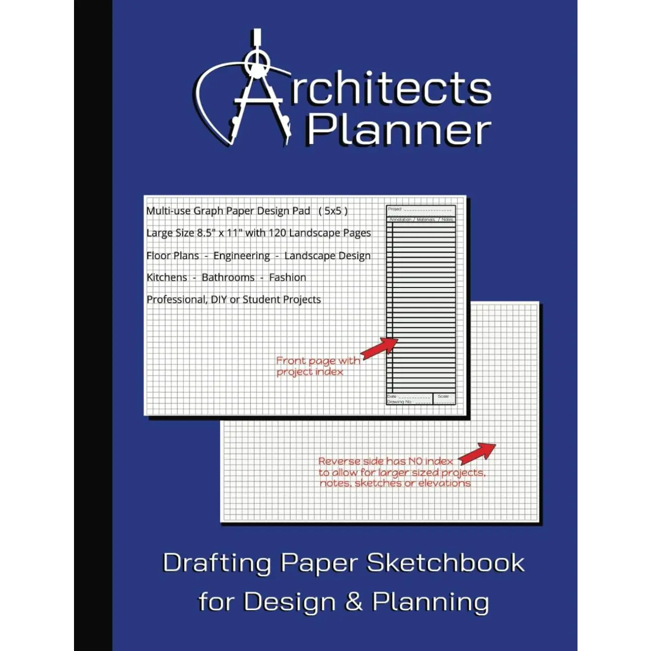 Architects Planner: 8.5" x 11" Drafting Paper Sketchbook for Design & Planning (5 x 5) Multi Use Graph Pads