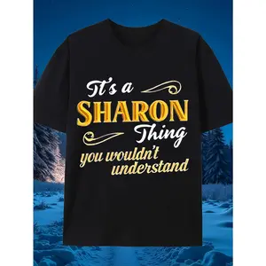 Its A Sharon Thing You Wouldnt Understand Name Gift Cool Design Street Trending StyleTee Comfortable Round Neck Shorts2026 summer short-sleeved printed T-shirt 180G