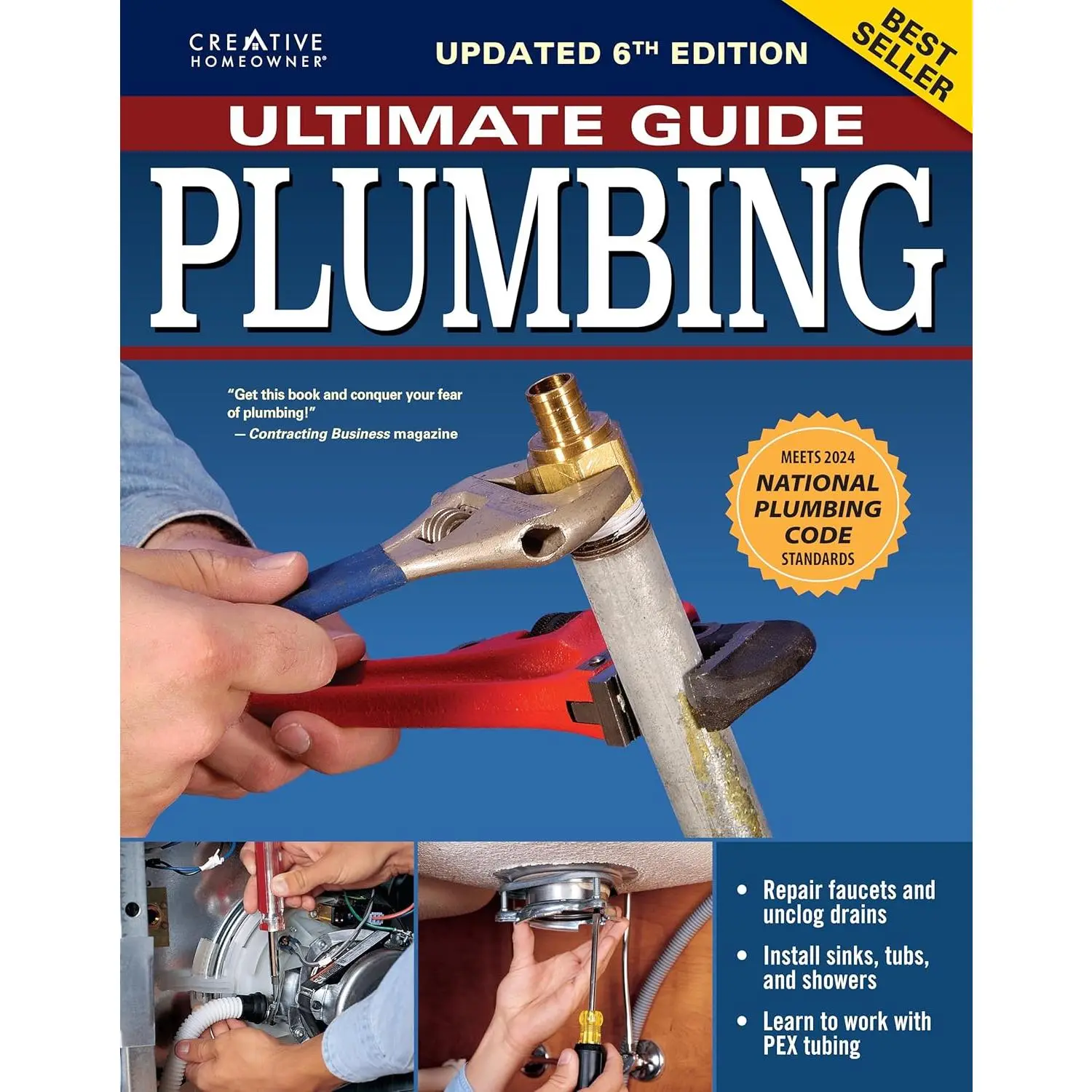Ultimate Guide: Plumbing, 6th Edition: 2024 National Plumbing Code Standards (Creative Homeowner) Beginner-Friendly Step-by-Step Home Plumbing Projects, DIY Repair Information, and Over 800 Photos