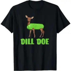 Whimsical Redneck Humor Featuring Dill Doe The Hilarious Deer On A T-Shirt Golf Gift T-Shirt For Men and Women