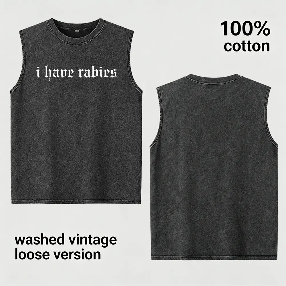Washed Vintage Loose Fit Sleeveless Tank Top I Have Rabies Gothic Text Front Print 100% Cotton Distressed Mens Casual Gym Streetwear Punk Weird Funny Meme Muscle Vest Graphic Apparel