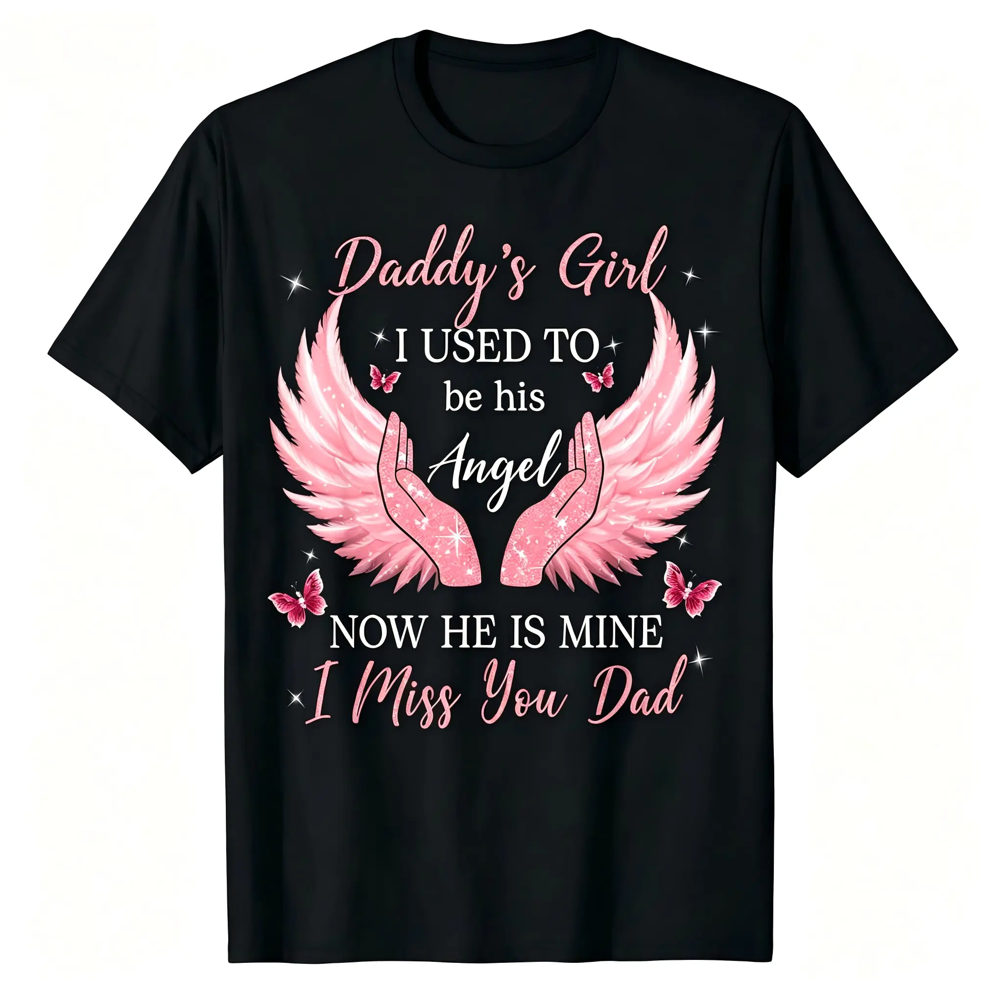 "Daddy's Girl I Used To Be His Angel Now He Is Mine" Pink Glitter Angel Wings Memorial Unisex T-Shirt for Men & Women - Dad Remembrance Grief Graphic, Soft Breathable Cotton Crew Neck, All-Season Tee, Great for Daily Wear, Machine Washable