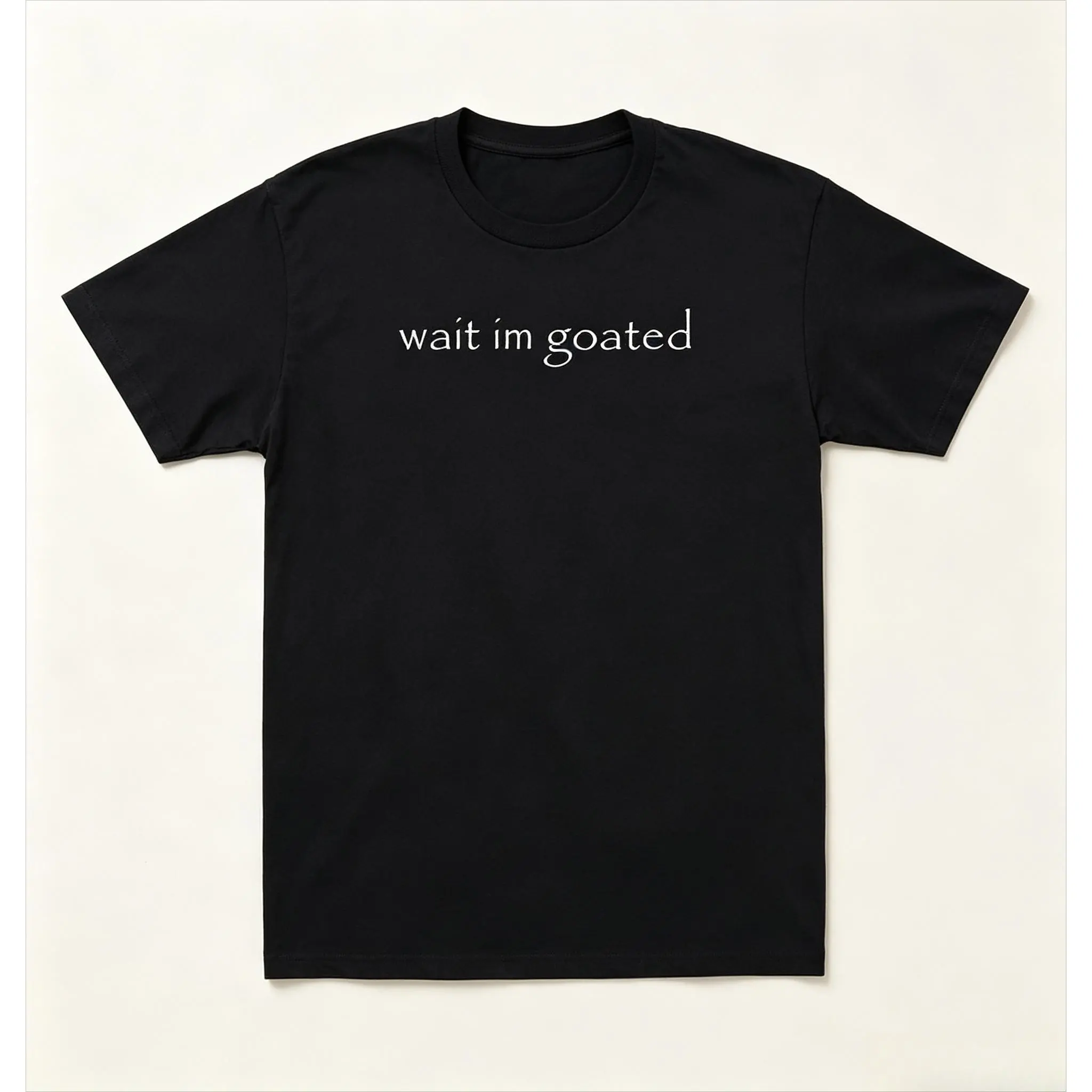Women's Short-Sleeve Cotton T-Shirt - "Wait I'm Goated" Simple Text Graphic, Oversized Soft Casual Elegant Tops, Minimal Aesthetic Quote Tee, Ideal Holiday Gift for Meme Lovers, Shortsleeve, Half Sleeves