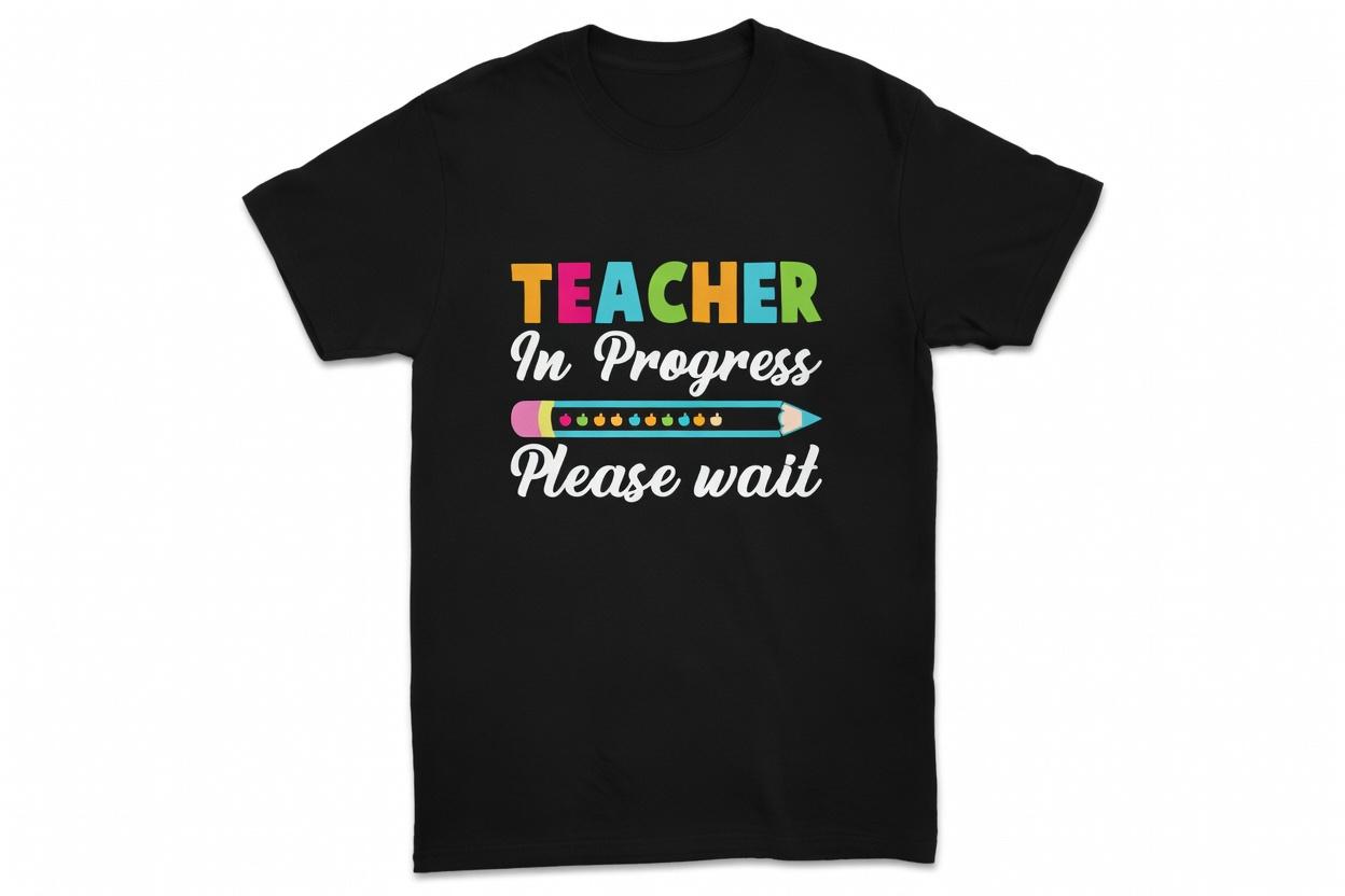 Teacher in Progress Shirt - Future Teacher Appreciation Unisex T-Shirt - Teaching Student & Student Teacher Graphic Tee, Future Teacher Gift