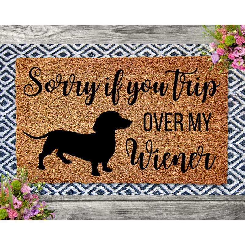 Flannel FabricSorry If You Trip Over My Wiener Doormat, Dachshund Doormat, Weiner Doormat, Funny Dog Doormat, Dachshund Lover, Dog Lover Gift, Wiener Dog flannel floor mat