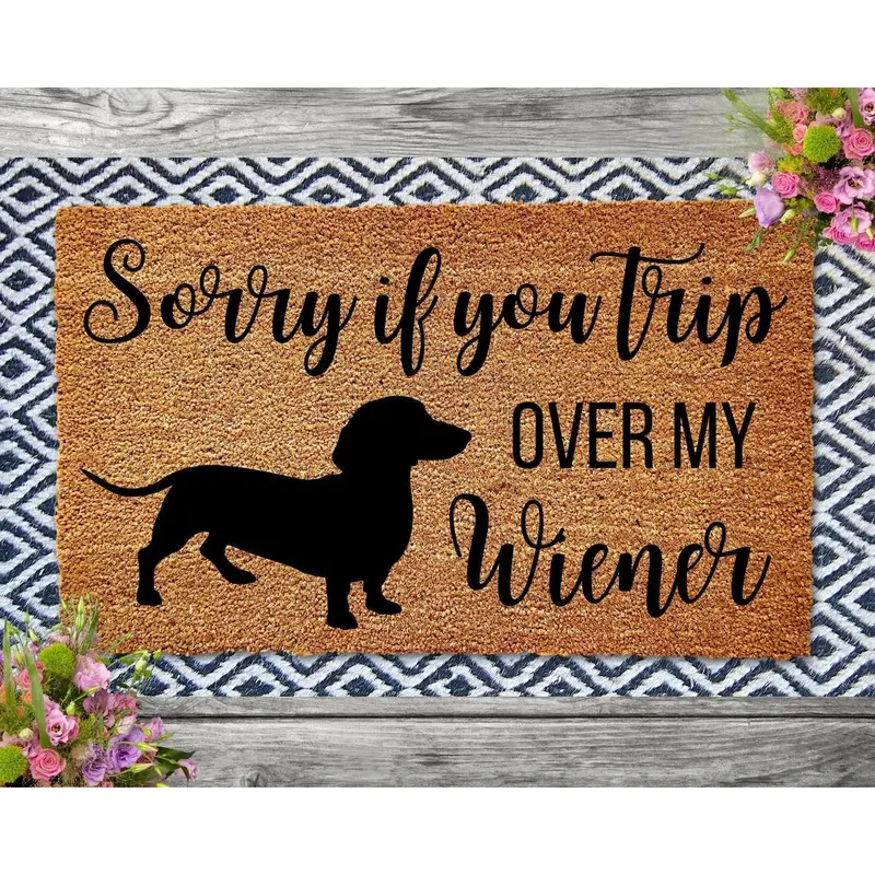 Flannel FabricSorry If You Trip Over My Wiener Doormat, Dachshund Doormat, Weiner Doormat, Funny Dog Doormat, Dachshund Lover, Dog Lover Gift, Wiener Dog flannel floor mat