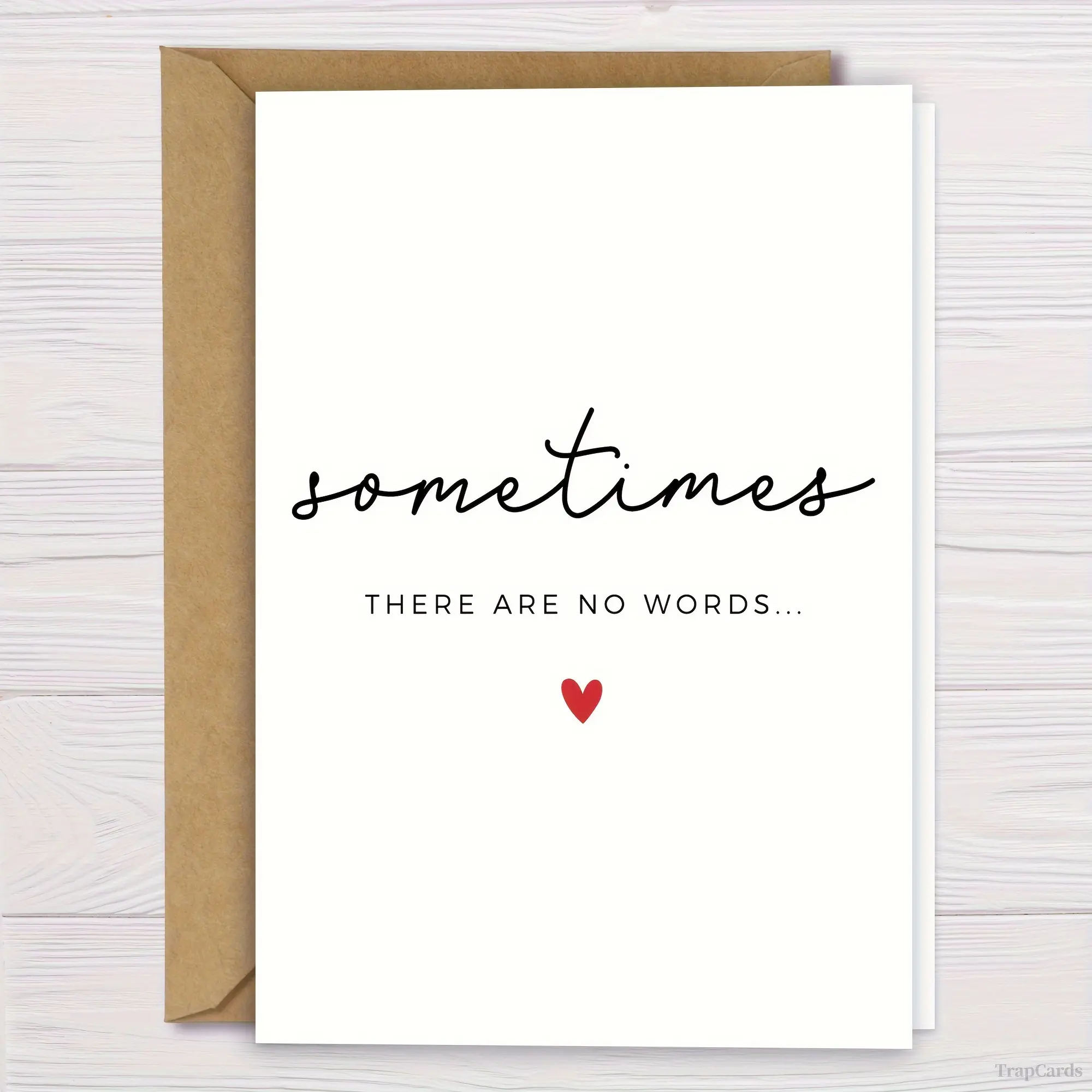 Sometimes silence is worth a thousand words. Condolence Card - Greeting Card with Deep Compassion - Missing You Condolence Card - English - For Anyone - Heart