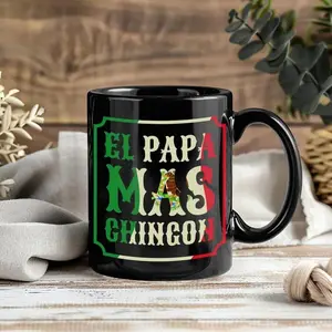 El Papá Más Chingón 11oz/15oz Mug Funny Mexican Dad Coffee Cup Best Papa Mexico Pride Father’s Day Gift for Latino Dads Humor Present
