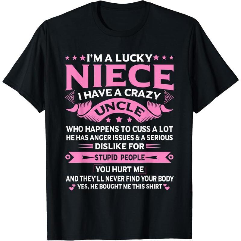 I'm A Lucky Niece Crazy Uncle Funny Tee| Family Humor Casual Short Sleeve