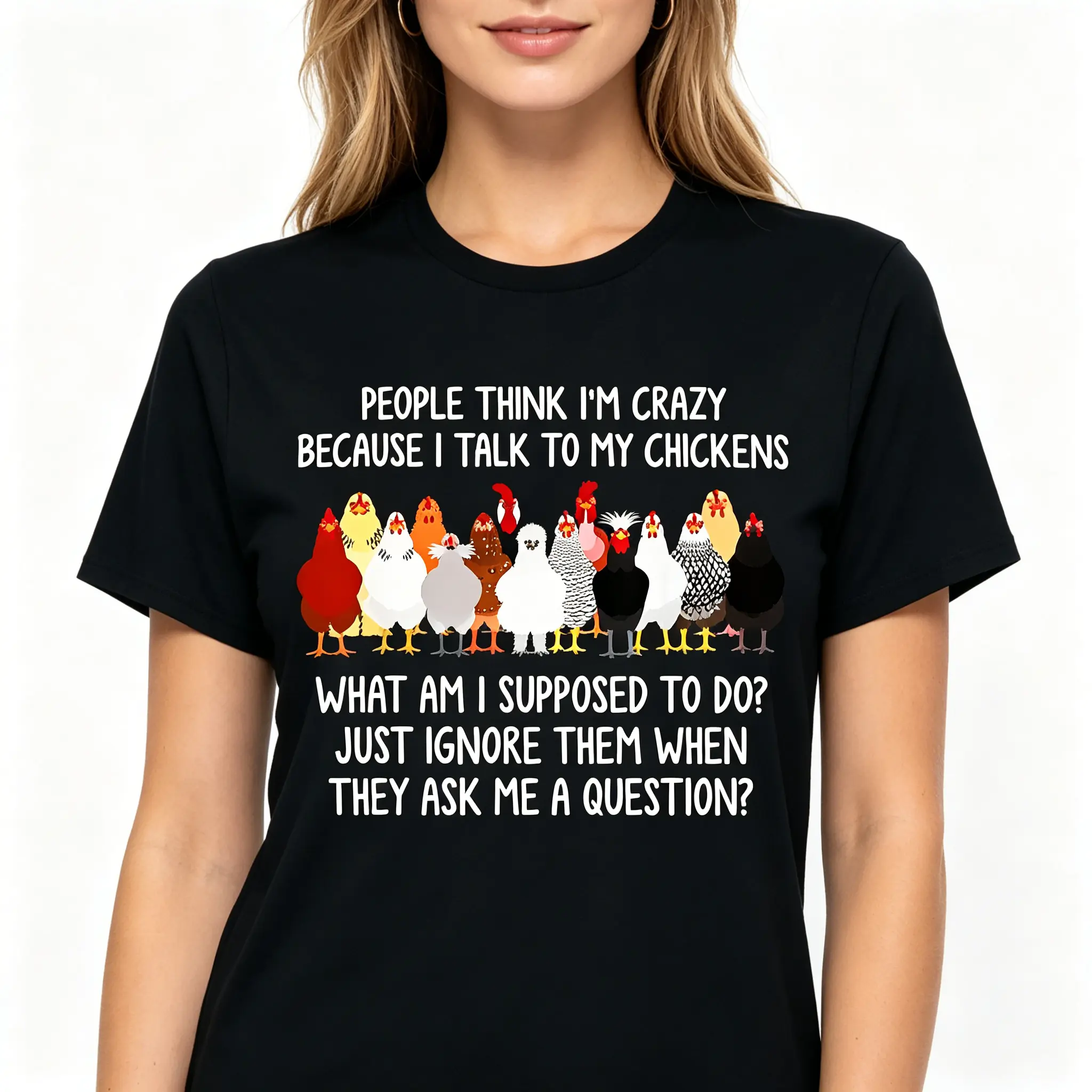 "People Think I'm Crazy Because I Talk To My Chickens Funny Farmer Graphic Tee" Graphic Unisex Tee |   All-Season Breathable Top