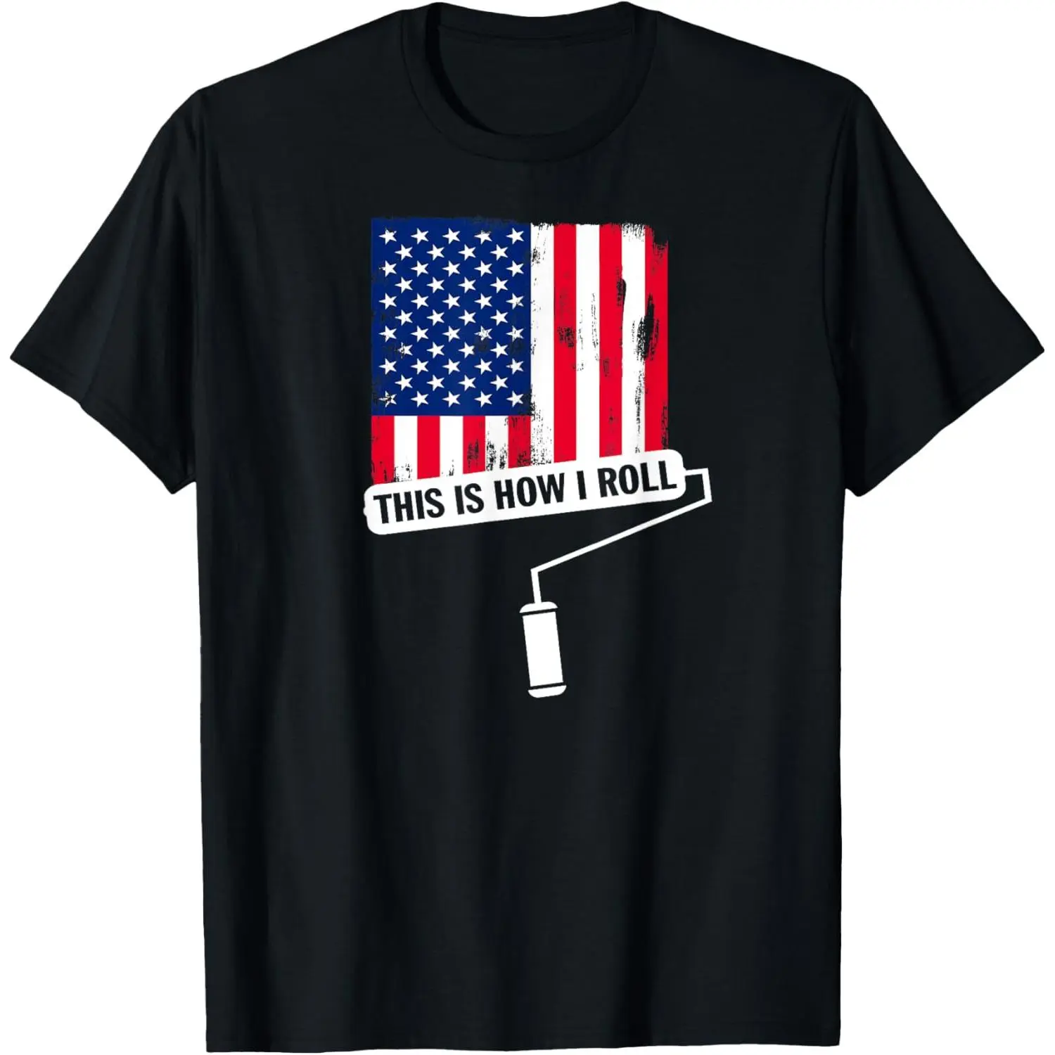 Men's Unisex 100% Cotton Shortsleeve Classic Streetwear T-Shirt - Breathable "This Is How I Roll" American Flag Painter Graphic, Funny Contractor Work Tee, Patriotic Day Casual Wear, Matching