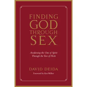 Finding God Through : Awakening the  of Spirit Through the Two of  - Paperback