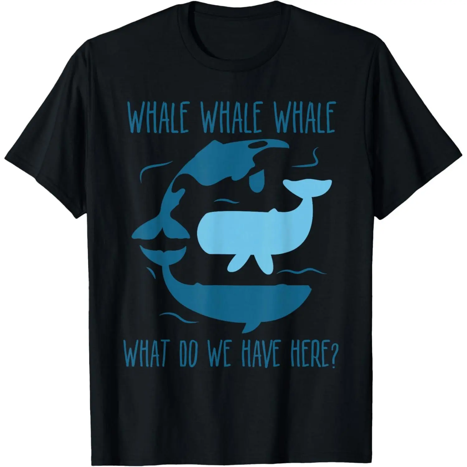 Unisex 100% Cotton Short Sleeve "Whale Whale Whale What Do We Have Here" Funny Whale Graphic T-Shirt, Ocean Animal Humor Tee, Sea Life Lover Gift Shirt, Soft Comfortable Casual Wear