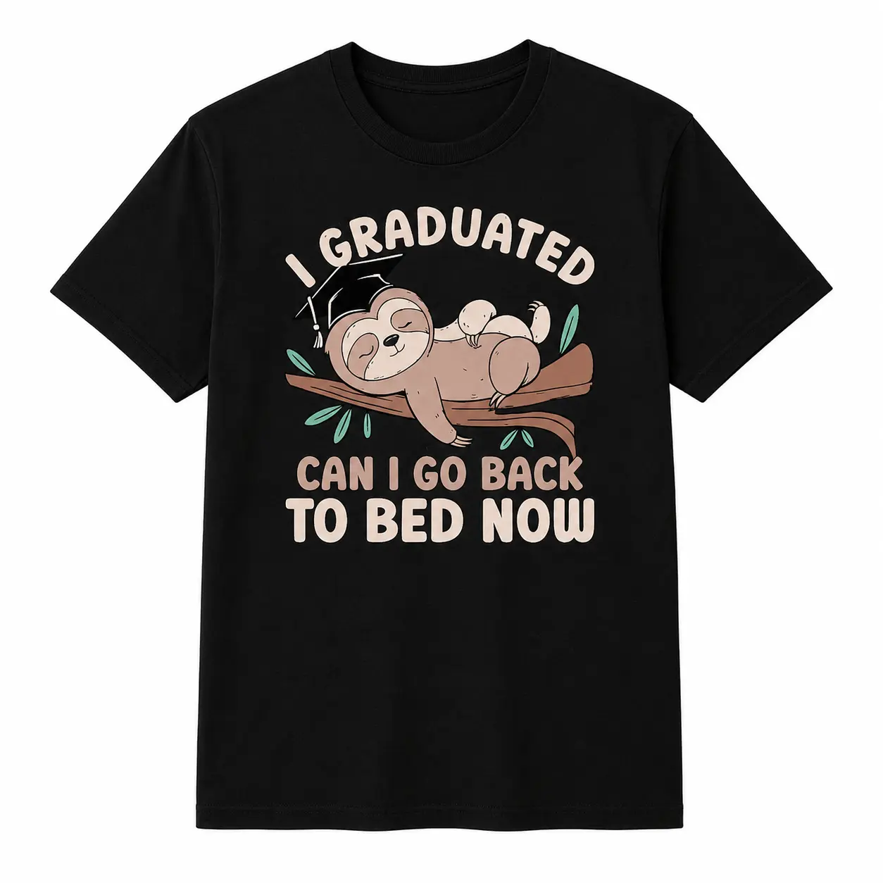 Funny Graduation Shirt, I Graduated Can I Go Back To Bed Now, Graduation Gift Shirt, Funny Graduation Gift, Graduation Sloth Shirt