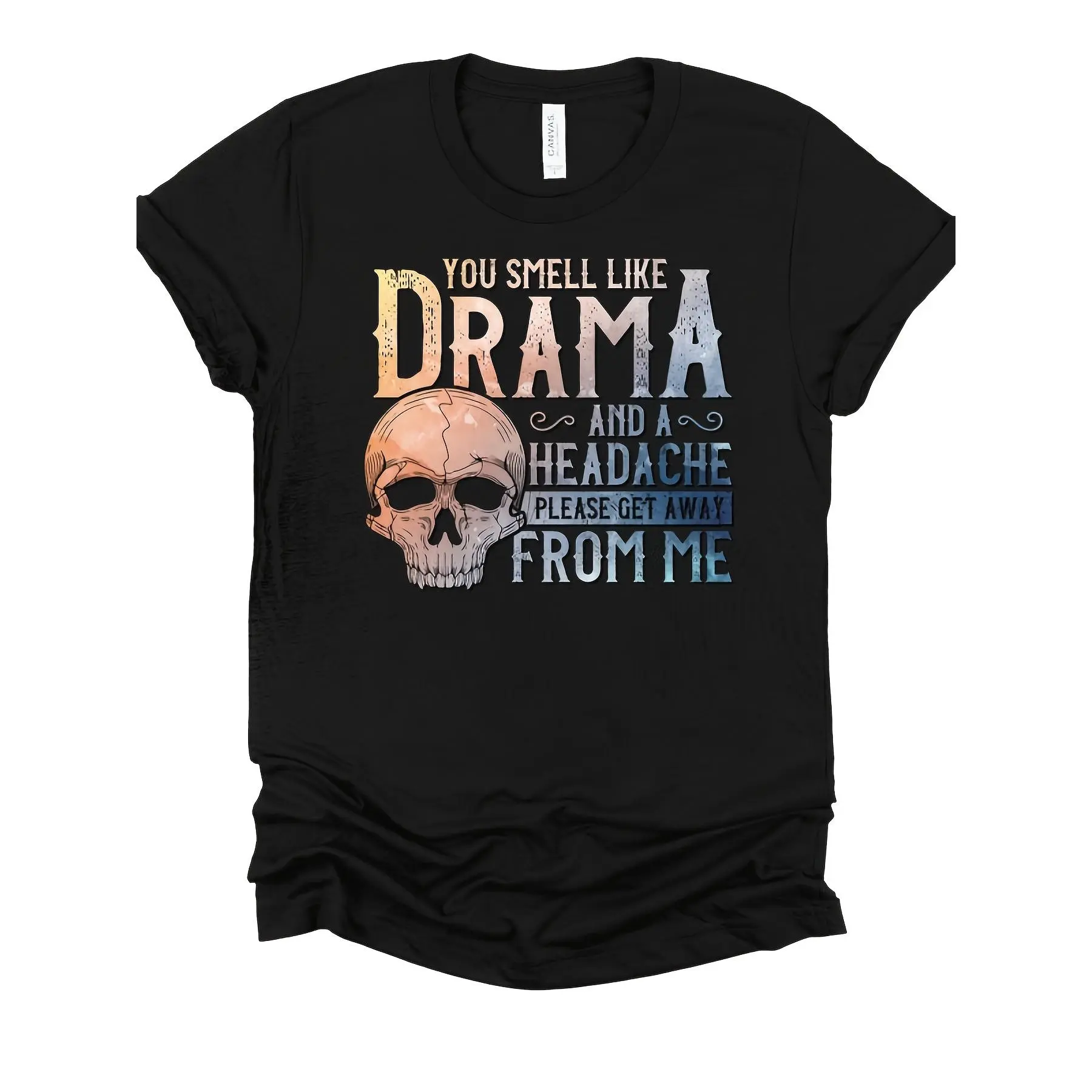 You Smell Like Drama Shirt Please Go Away Headache Shirt Toxic People Sarcastic Quote Sarcasm Shirt Relaxed Fit, Short Sleeve, Casual, Breathable, Soft, Summer Spring Fall Essential - Unique Gift Idea for Men, Humorous Tops for Birthday, Holiday