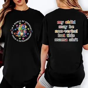 100% Cotton Back-To-School T-Shirts Double-Sided Print, Autism Awareness Dinosaur Puzzle Pieces And Non-Verbal Child Quote Design, Gift For Autism Mom Or Special Education Teacher, Autism Awareness Mom Gift Proud Mom T-shirt Single mother T-shirt