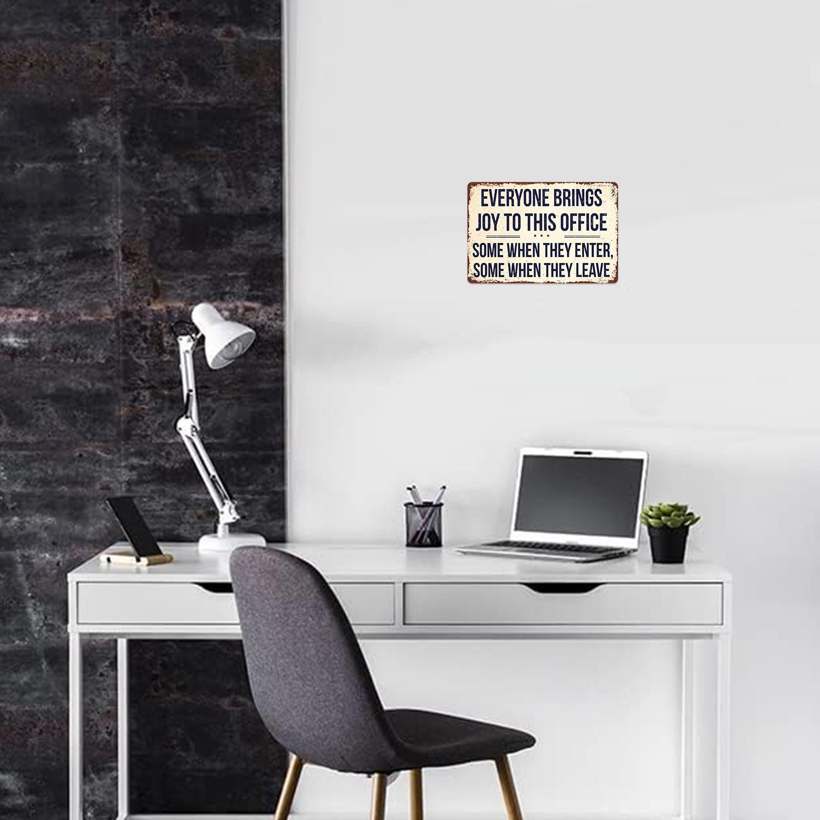 Everyone Brings Joy To This Office Some When They Enter Some When They Leave 12x8 Inch Aluminum Metal Sign - Funny Sarcastic Office Wall Decor for Workspace, Cubicle, Break Room - Retro Rustic Tin Sign Gift for Coworkers & Humor Lovers