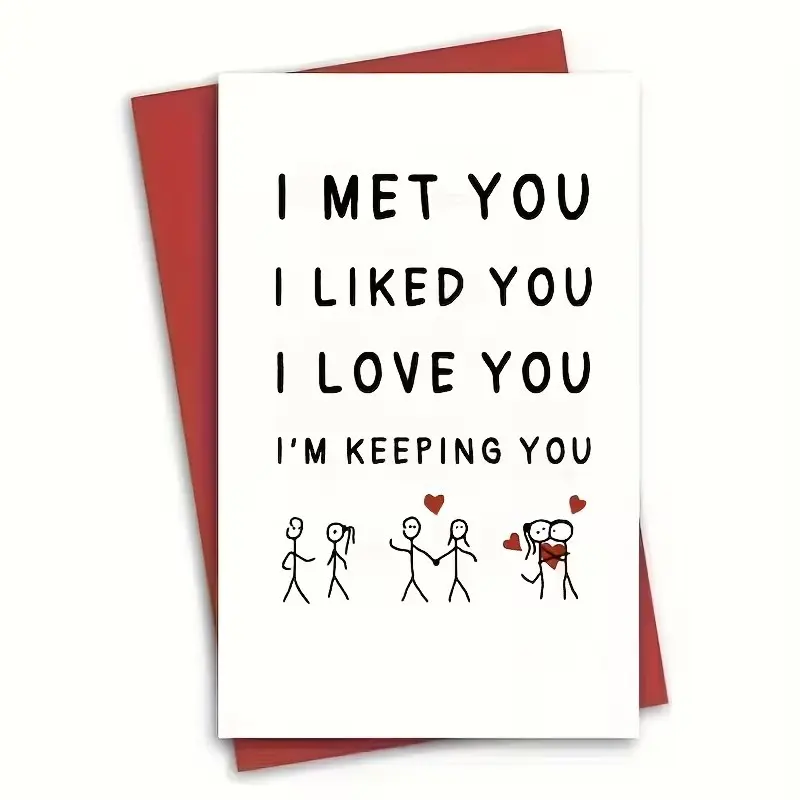 Funny Romantic Love Card with Envelope, “I Met You I Liked You I Love You” Design, Cute Anniversary Gift for Boyfriend Girlfriend, Sweet Valentine’s Day Card