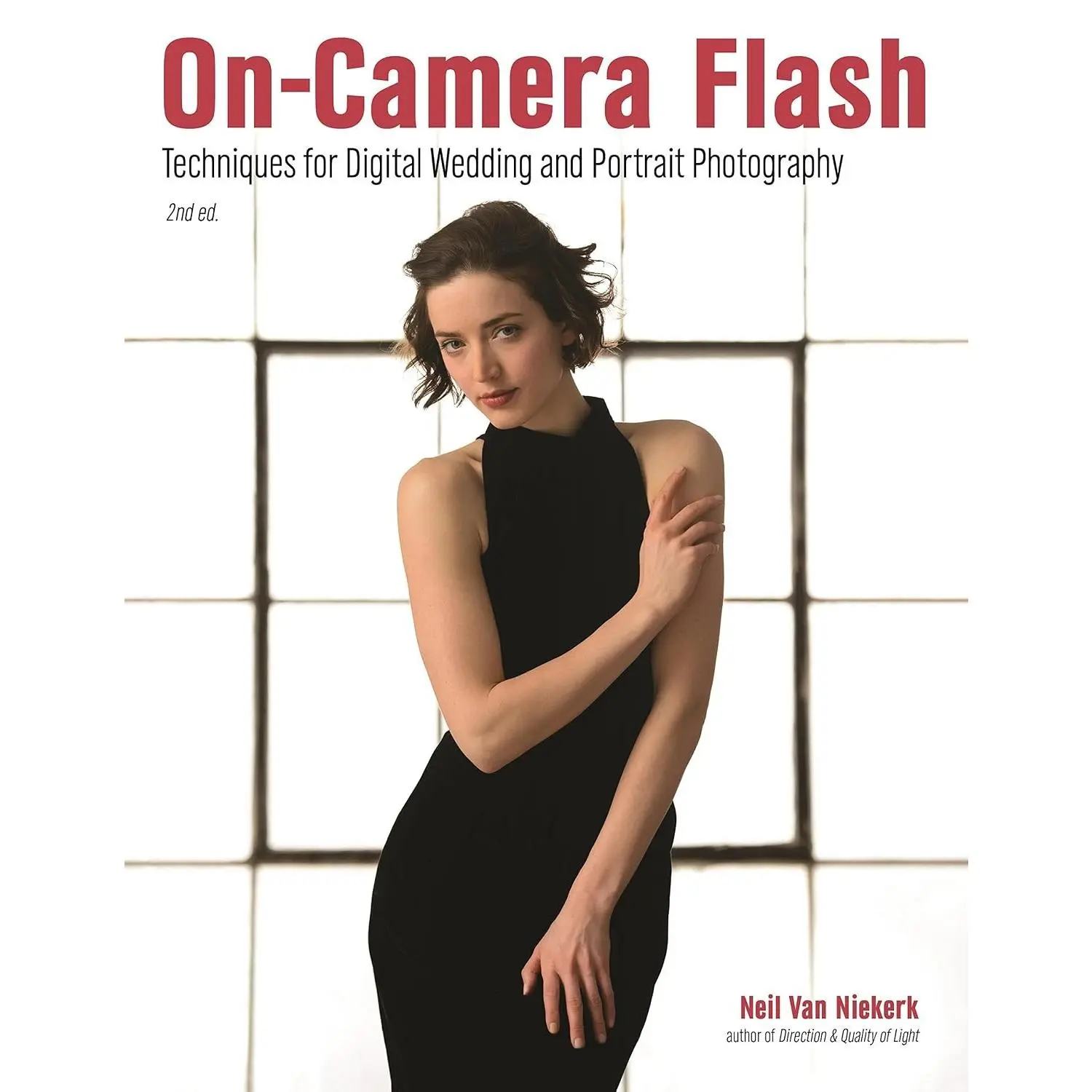 On-Camera Flash: Techniques for Digital Wedding and Portrait Photography