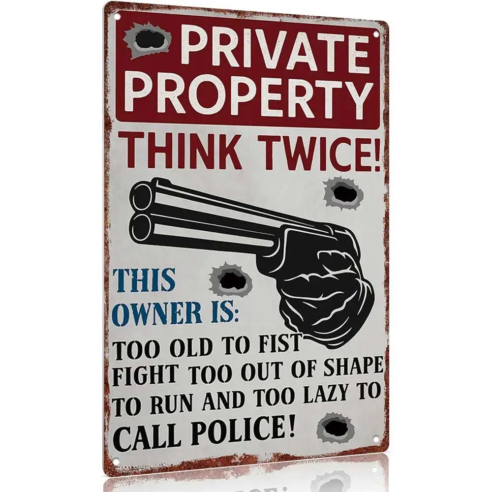 "Private Property - Think Twice!" Vintage Aluminum Metal Sign - 12x8in Funny Home Protection Wall Decor Hanging Lazy Safety Signage independence Day,wedding season