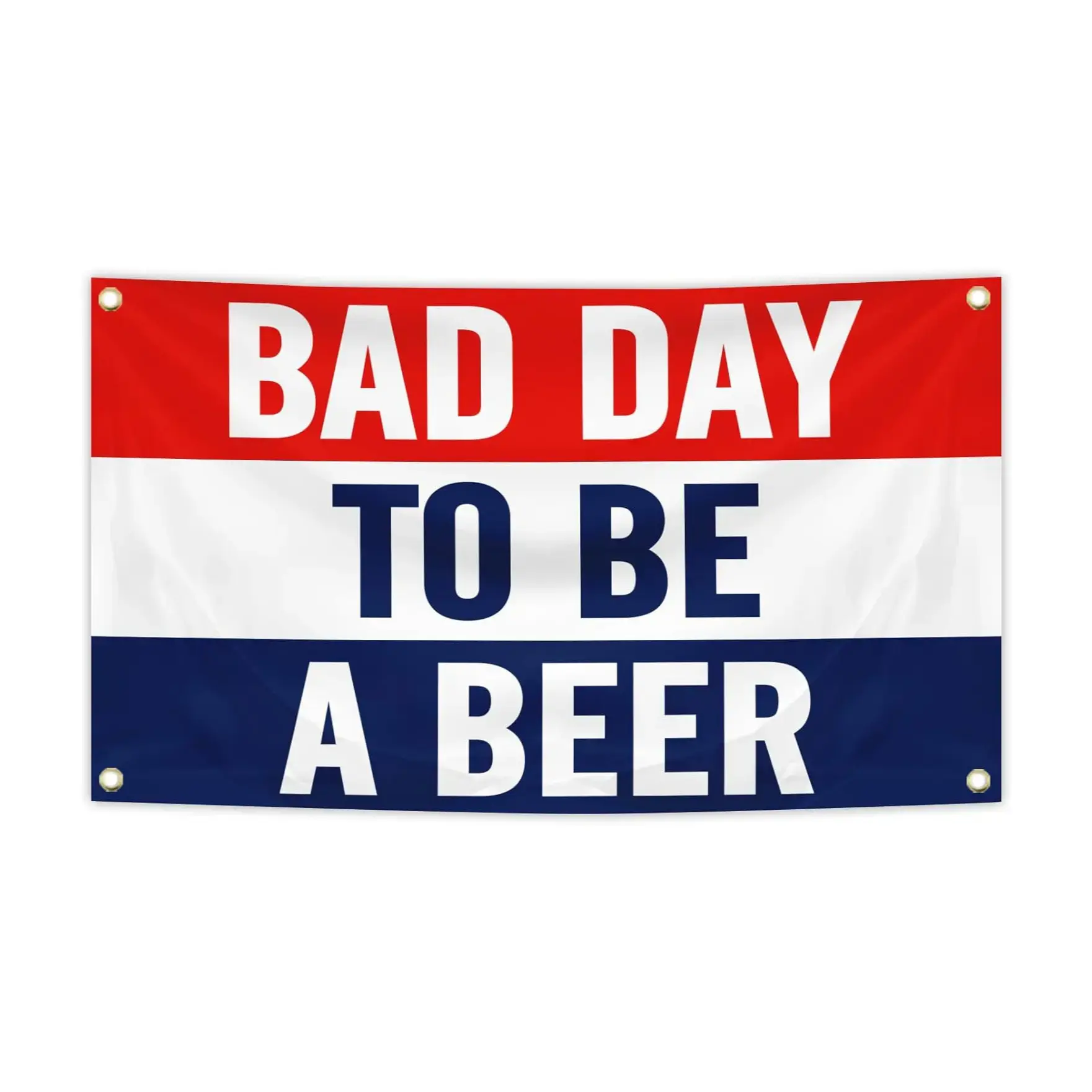 'Bad Day to Be a Beer' Flag Banner, 3 x 5-Foot Wall Hanging with 4 Brass Grommets, University Dorm Room Decor, Decorative Indoor/Outdoor Banner