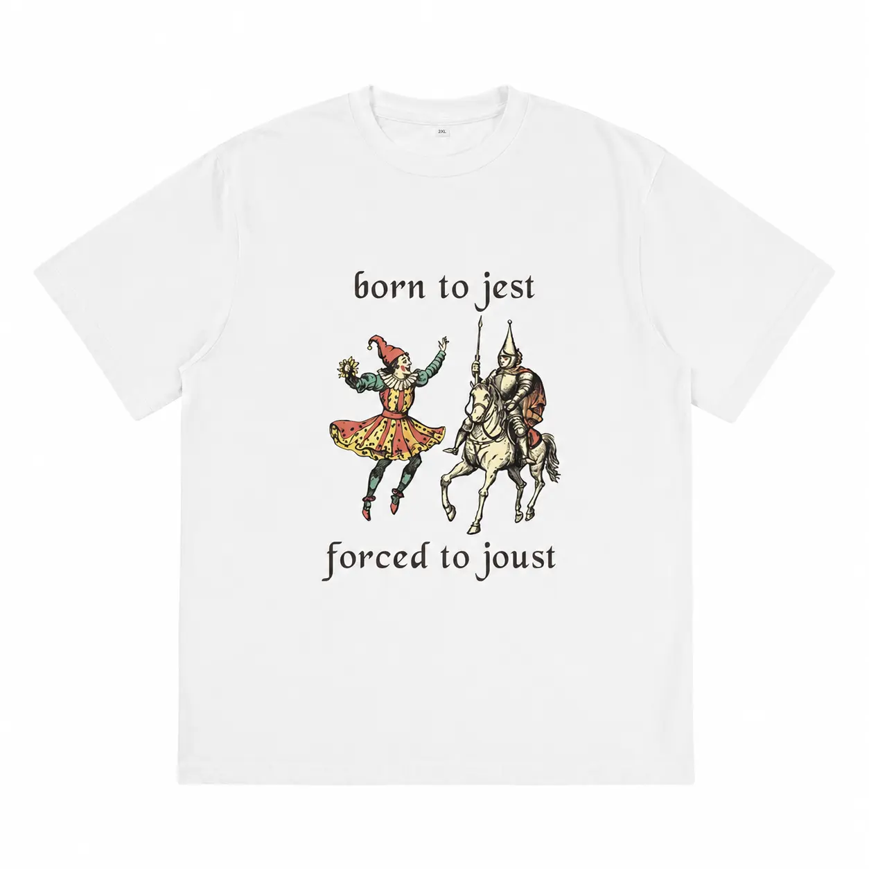 Relaxed Fit Shortsleeve Soft Fabric Graphic T-Shirt - Born to Jest Forced to Joust Funny Meme Tee for Medieval Middle Ages Gamer Fantasy Sports & Outdoor Tops, Graphics, Apparel, Unisex, Meme Shirts