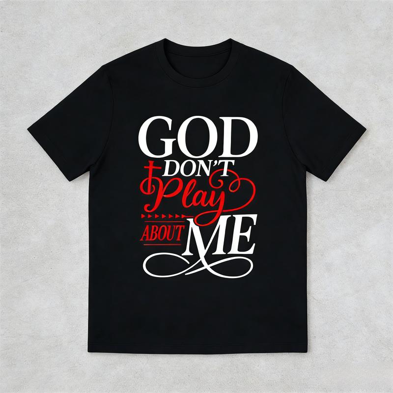 Noozio 100% Cotton God Dont Play About Me Inspirational Faith T-Shirt Christ Christian Tops Whimsical Playful Design for Men Women Youth plus  size  top