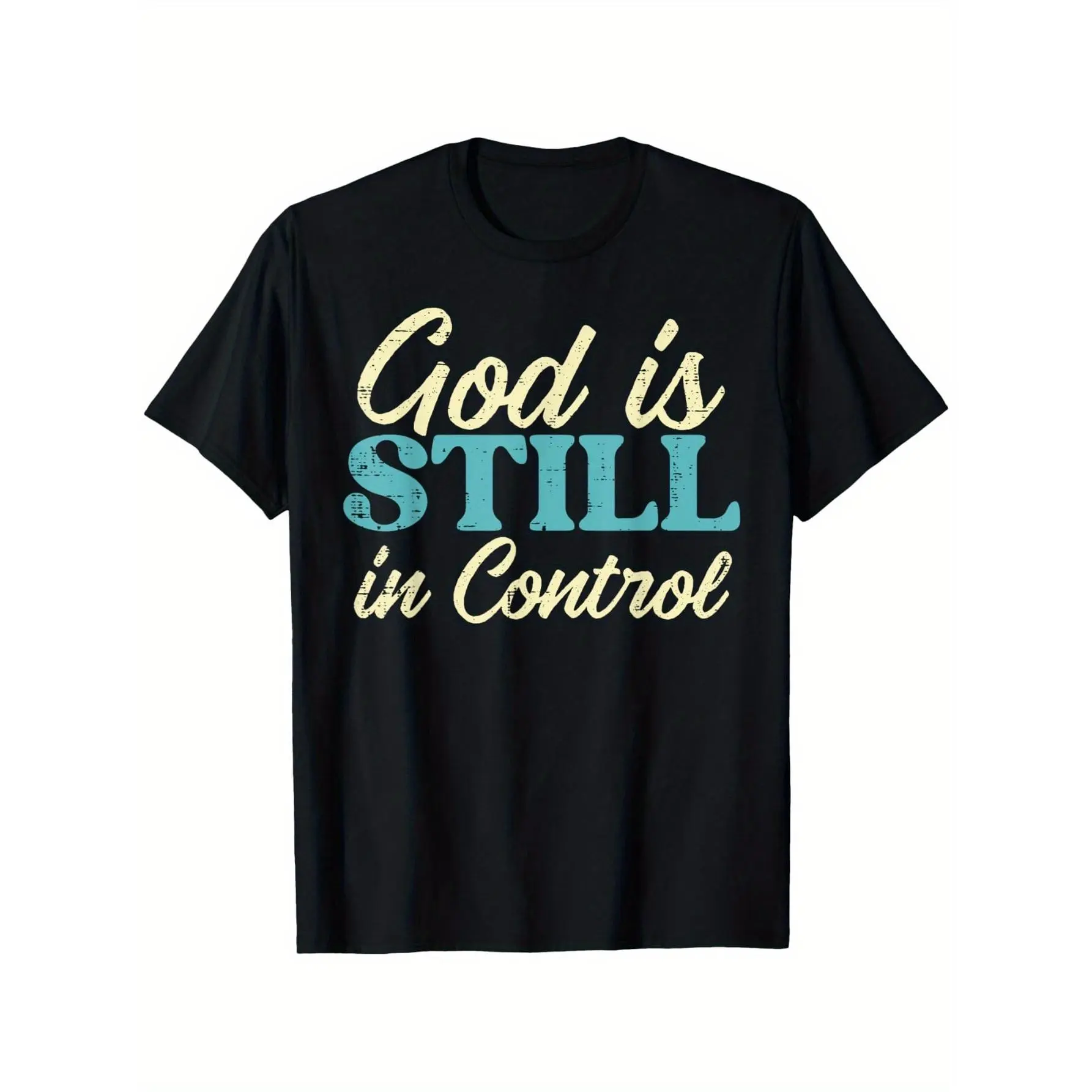 This Inspirational Christian T-Shirt for Both Men And Women Features The Phrase 'God Is Still in Control.' It Is a Casual Short-Sleeve Shirt with a Striking Print, Designed for Year-Round Comfort, Available in Sizes S to XXXL