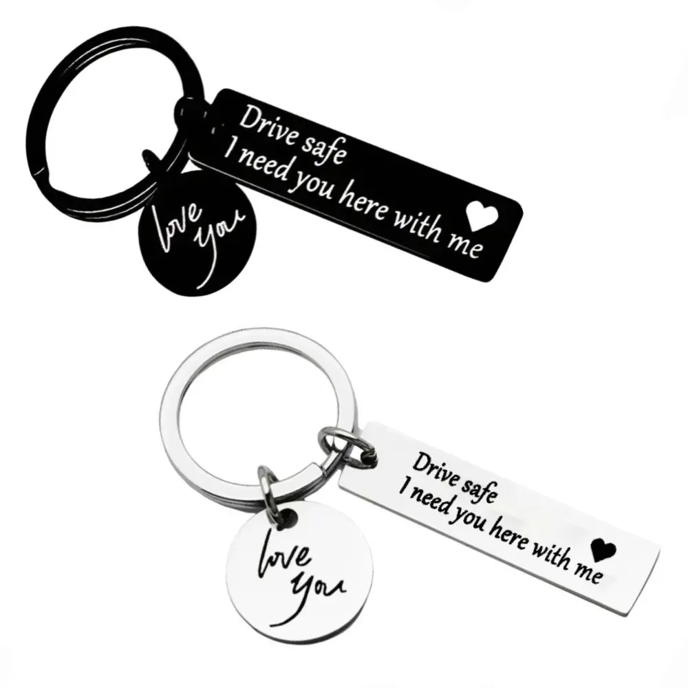 Engraved Drive Safe Keychain Accessory - "I Need You Here With Me" Love Charm, Gifts for Boyfriend Husband, New Driver Trucker Leisure Outdoor Companion
