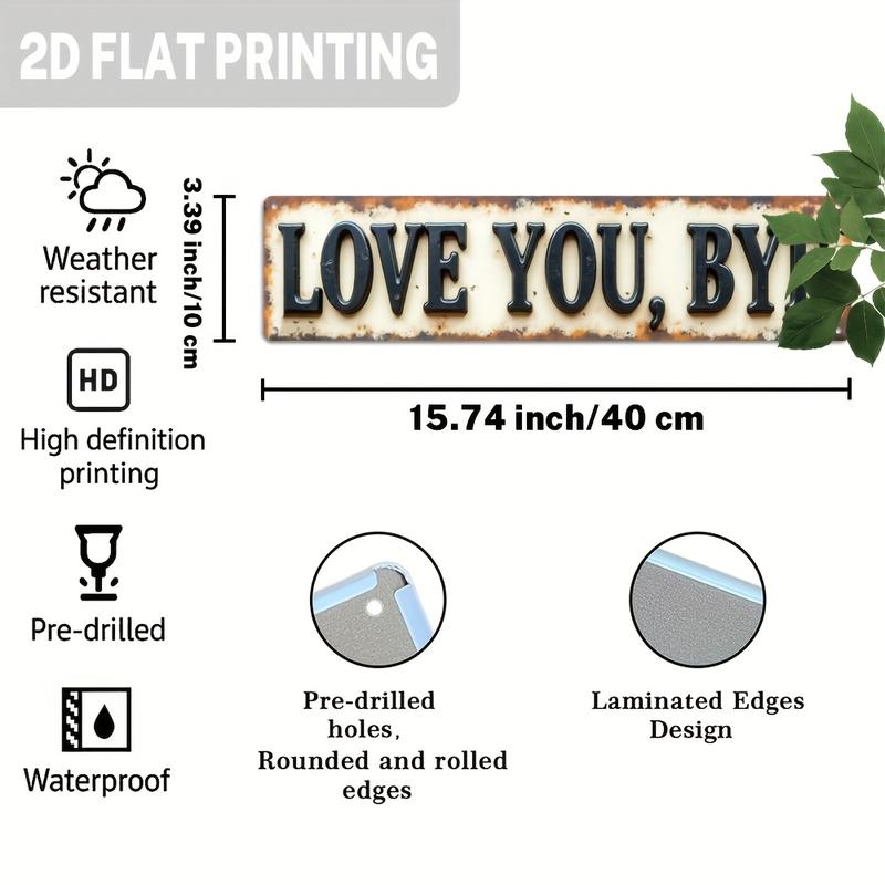 2D Flat, 1pc Rustic "Love You Bye" Farewell Theme Metal Wall Sign - Vintage Farmhouse Decor, 3.93x15.74 Inch, No Electricity Needed, Easy Wall-Mounted for Bedroom, Living Room, Office, Rustic Home Decor, Vintage Design, Weathered Finish, 2D Flat 2D Flat, 1pc Rustic "Love You Bye" Farewell Theme Metal Wall Sign - Vintage Farmhouse Decor, 3.93x15.74 Inch, No Electricity Needed, Easy Wall-Mounted for Bedroom, Living Room, Office, Rustic Home Decor, Vintage Design, Weathered Finish, 2D Flat
