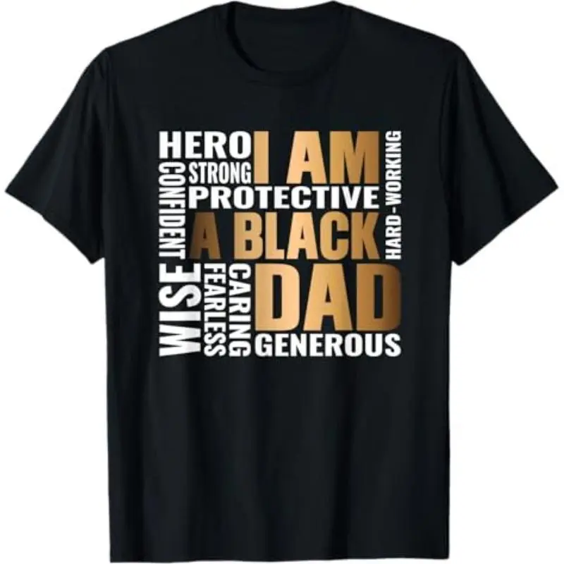 100% Cotton Black Dad Vibes Graphic T Shirt for Men Unique Dope Gift for Black Fathers