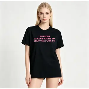 CVC cotton, unisex I support men's right to shut up T-shirt, humorous and funny, full of design sense