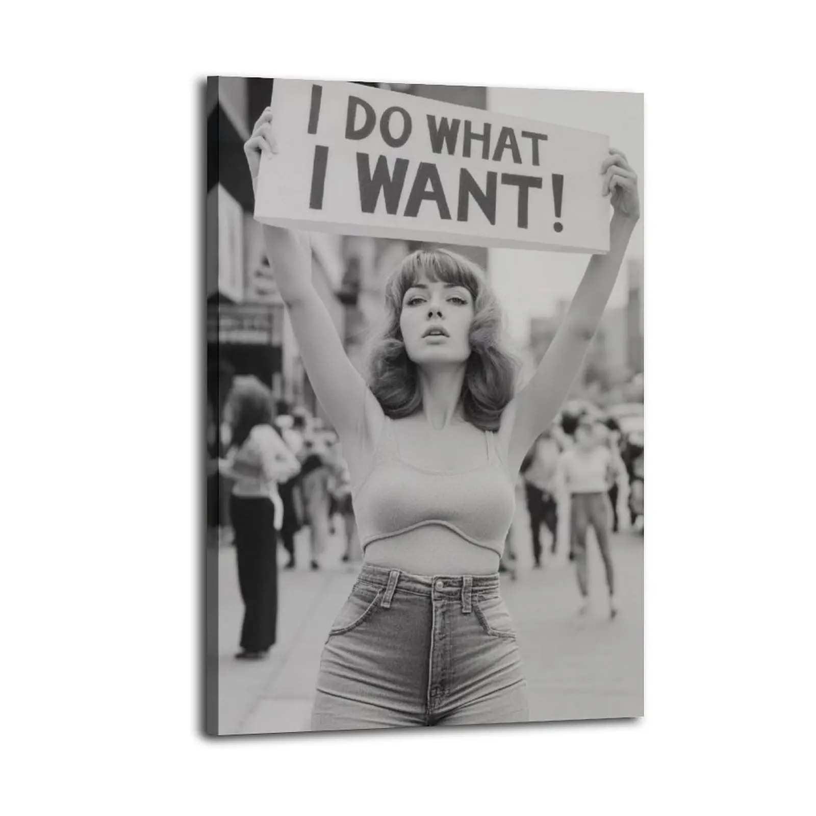 Vintage Woman Protest Print, Black And White Print - I Do What I Want - Feminist Print - Vintage Wall Decor | Bedroom Art | Bathroom Art | Trendy Wall Art | Funky Wall Art
