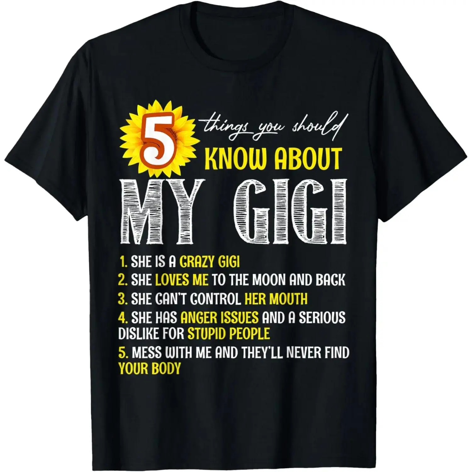5 Things You Should Know About My Gigi Sunflower T-Shirt
